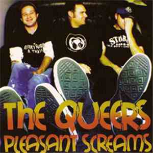 The Queers - Pleasant Screams flac download