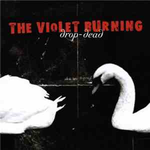 The Violet Burning - Drop-Dead flac download