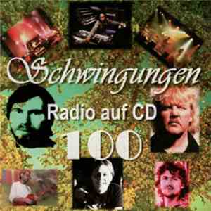 Various - Schwingungen Radio Auf CD Nr. 100 - 09/2003 flac download