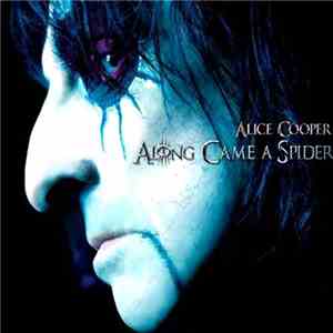 Alice Cooper  - Along Came A Spider flac download