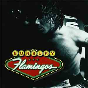 Bunbury - Flamingos flac download