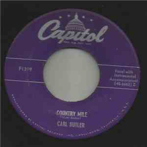 Carl Butler - Country Mile / Plastic Heart flac download
