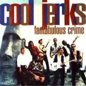 Cool Jerks - Fantabulous Crime flac download