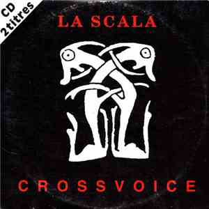 Cross Voice - La Scala flac download