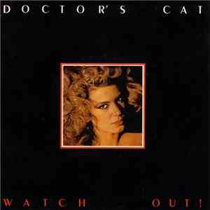Doctor's Cat - Watch Out! flac download