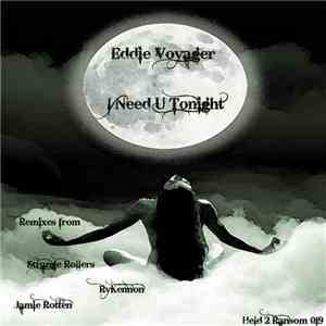 Eddie Voyager - I Need U Tonight flac download