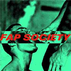 Fap Society - Fap Society 3 flac download