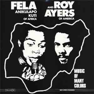 Fela Anikulapo Kuti & Roy Ayers - Music Of Many Colors flac download