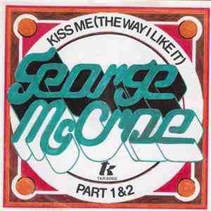 George McCrae - Kiss Me (The Way I Like It) flac download
