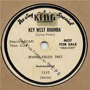 Irving Fields Trio - Key West Rhumba / Goobala-Goobala flac download