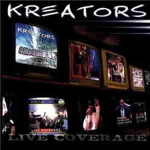 Kreators - Live Coverage flac download