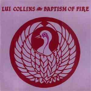 Lui Collins - Baptism Of Fire flac download