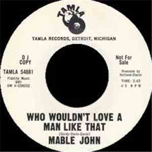 Mable John - Who Wouldn't Love A Man Like That / Say You'll Never Let Me Go flac download