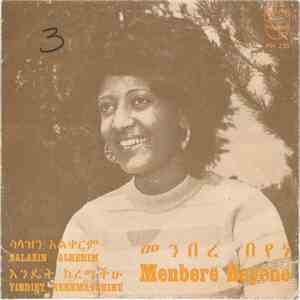 Menbere Beyene - Yindiet Kerematchihu / Salazin Alkerim flac download