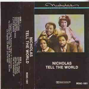 Nicholas  - Tell The World flac download