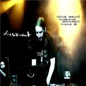 Noistruct - Casual Nihilism: Compilation Appearances (Volume 2) flac download