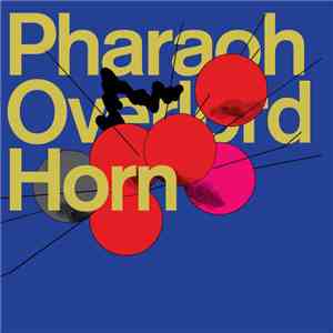 Pharaoh Overlord - Horn flac download
