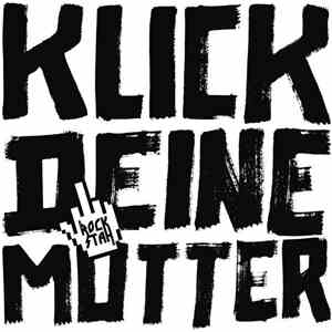Rockstah  - Klick Deine Mutter flac download
