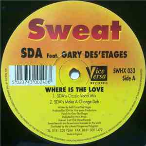 SDA Feat. Gary Des'Etages - Where Is The Love flac download