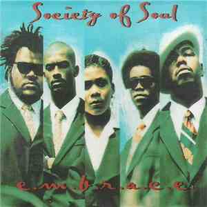 Society Of Soul - E.M.B.R.A.C.E. (Da Da Dah Dah) flac download