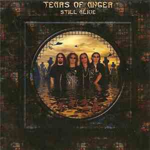 Tears Of Anger - Still Alive flac download