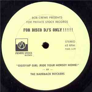The Bareback Rockers - Giddyap Girl (Ride Your Horsey Home) flac download