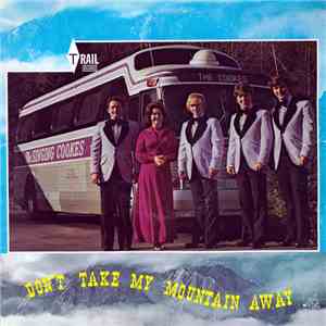 The Singing Cookes - Don't Take My Mountain Away flac download