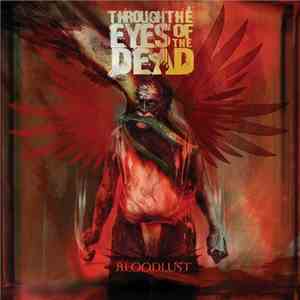 Through The Eyes Of The Dead - Bloodlust flac download