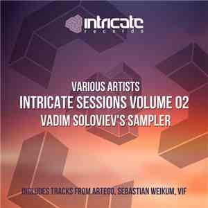 Various - Intricate Sessions Volume 02 Vadim Soloviev's Sampler FLAC download