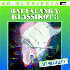Various - Rautalankaklassikot 3 flac download