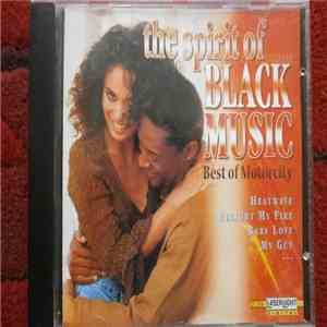 Various - The Spirit Of Black Music - Best Of Motorcity flac download