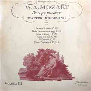 W. A. Mozart - Walter Gieseking - Pezzi Per Pianoforte - Volume III flac download