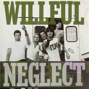 Willful Neglect - 1982-1984 flac download