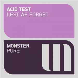 Acid Test  - Lest We Forget flac download