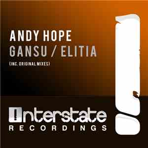 Andy Hope  - Gansu / Elitia flac download