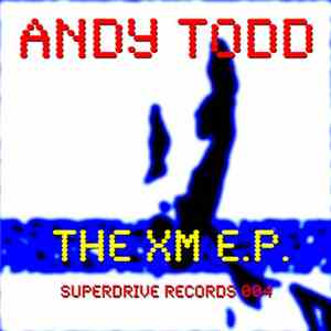 Andy Todd - The XM E.P. flac download