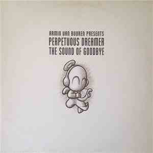 Armin van Buuren Presents Perpetuous Dreamer - The Sound Of Goodbye flac download