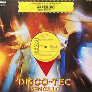 Arpeggio  - Saturday Night = Sábado En La Noche / Breakout = Escape flac download