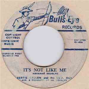 Bertie Callen - It's Not Like Me flac download