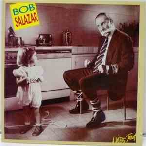 Bob Salazar - A Kids Trick flac download