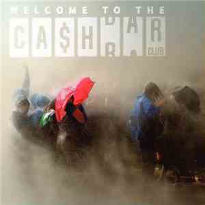 Cashbar Club - Welcome To The flac download