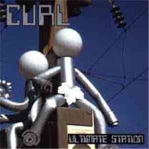 Curl - Ultimate Station flac download