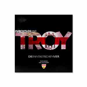 Die Fantastischen Vier Feat. VFB Stuttgart - Furchtlos Und Troy flac download