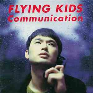 Flying Kids - Communication flac download