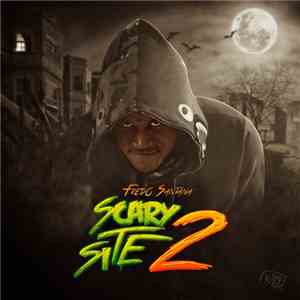 Fredo Santana - It's A Scary Site 2 flac download