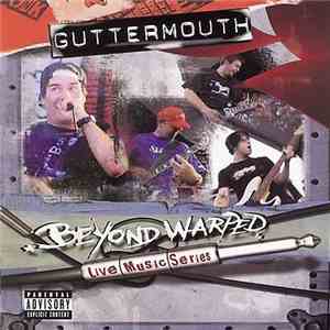 Guttermouth - Beyond Warped flac download