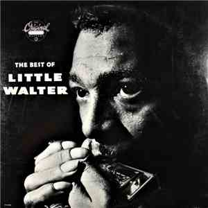 Little Walter - The Best Of Little Walter flac download