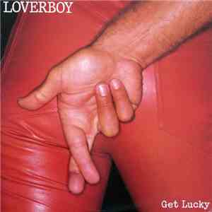Loverboy - Get Lucky flac download
