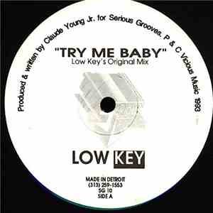 Low Key - Try Me Baby flac download