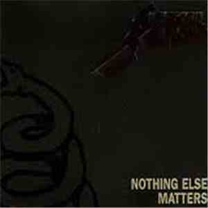Metallica - Nothing Else Matters flac download